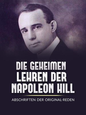 cover image of Die Geheimen Iehren der Napoleon Hill (Übersetzt)
